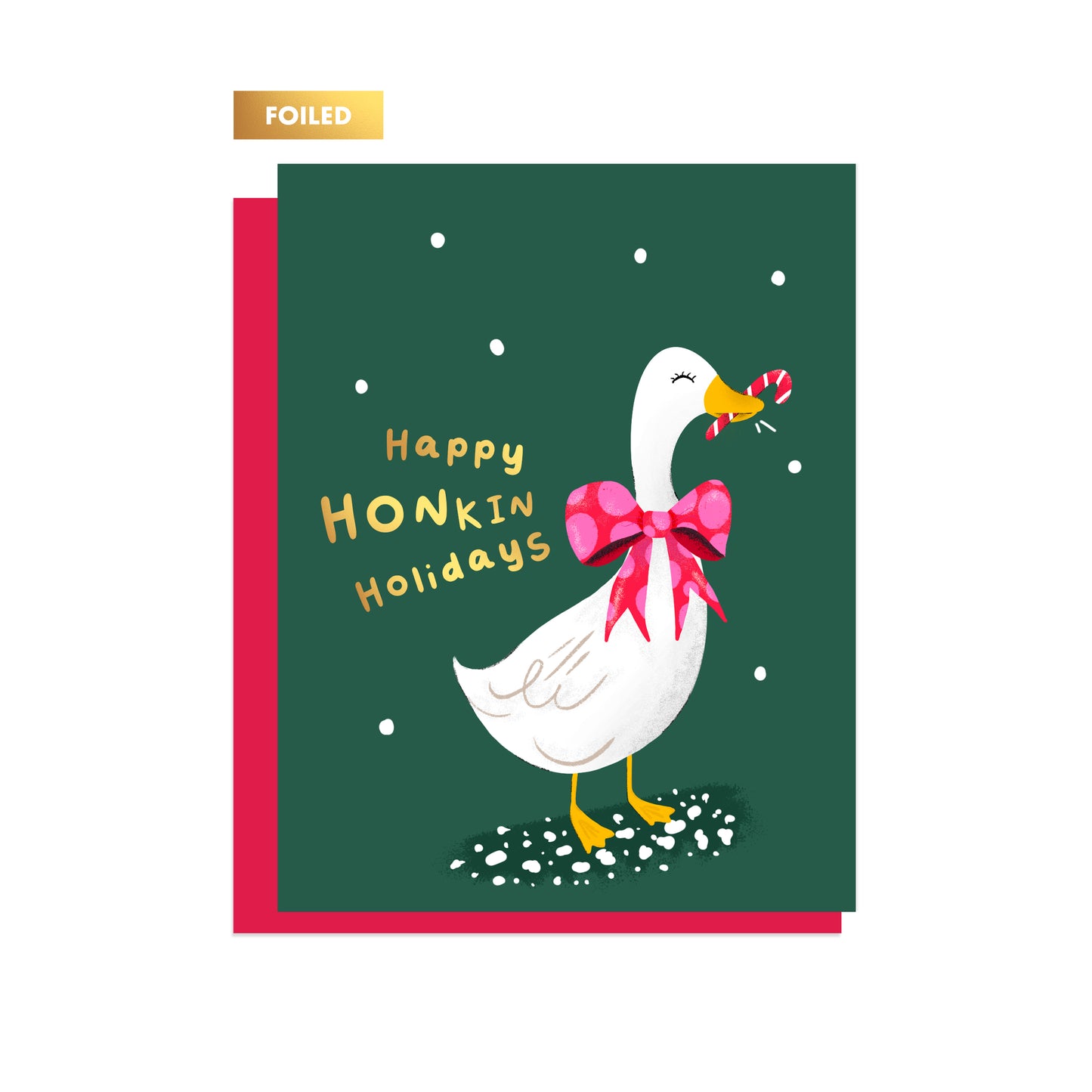 HAPPY HONKIN HOLIDAYS
