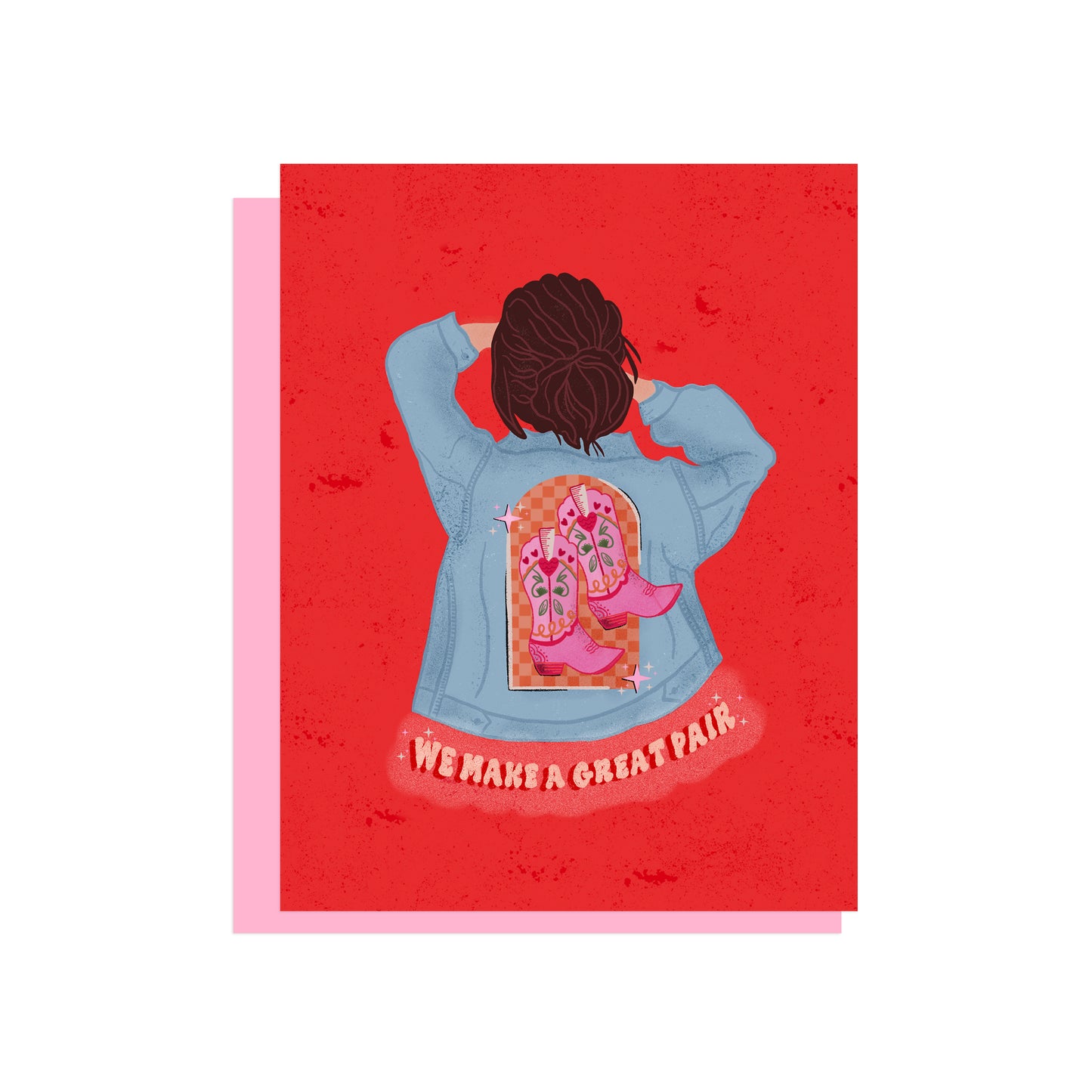 WE MAKE A GREAT PAIR