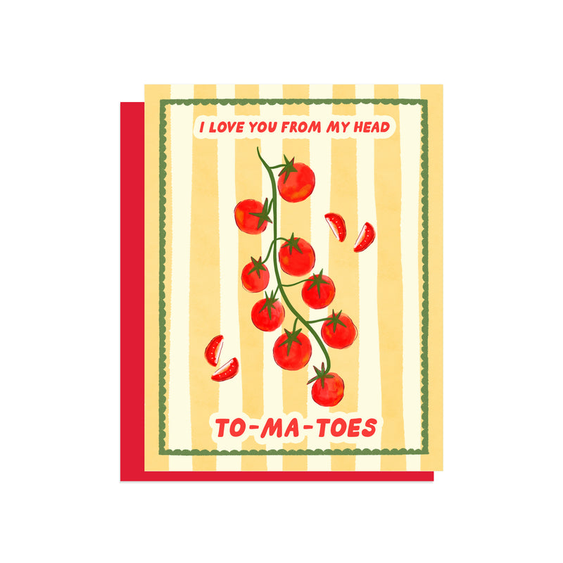 LOVE YOU FROM MY HEAD TO-MA-TOES