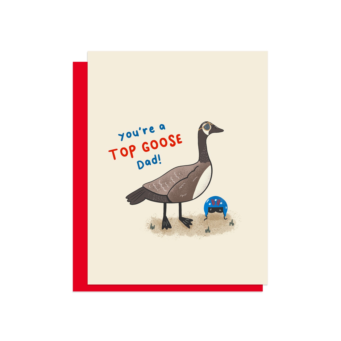 YOU'RE A TOP GOOSE DAD