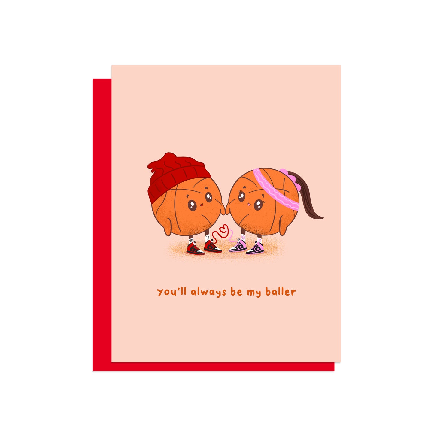 YOU'LL ALWAYS BE MY BALLER VALENTINES